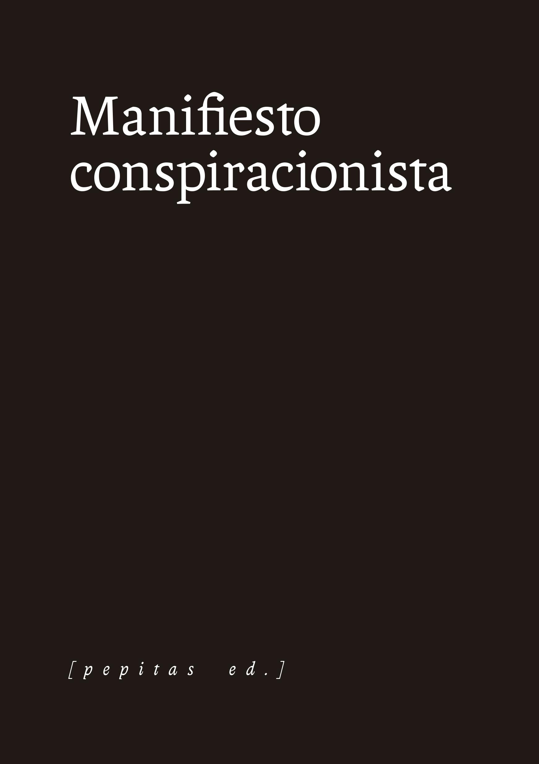 Manifiesto Conspiracionista. 