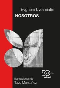 Nosotros. Edición 50 Aniversario Akal. 