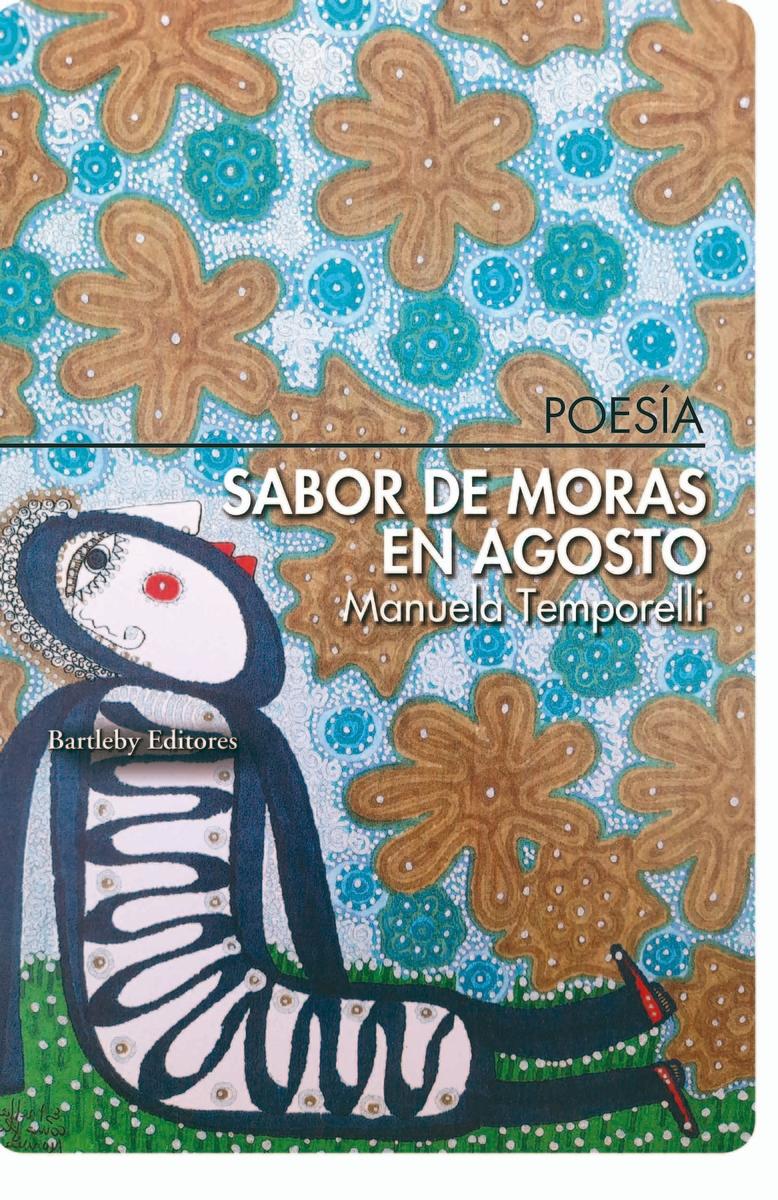 Sabor de Moras en Agosto