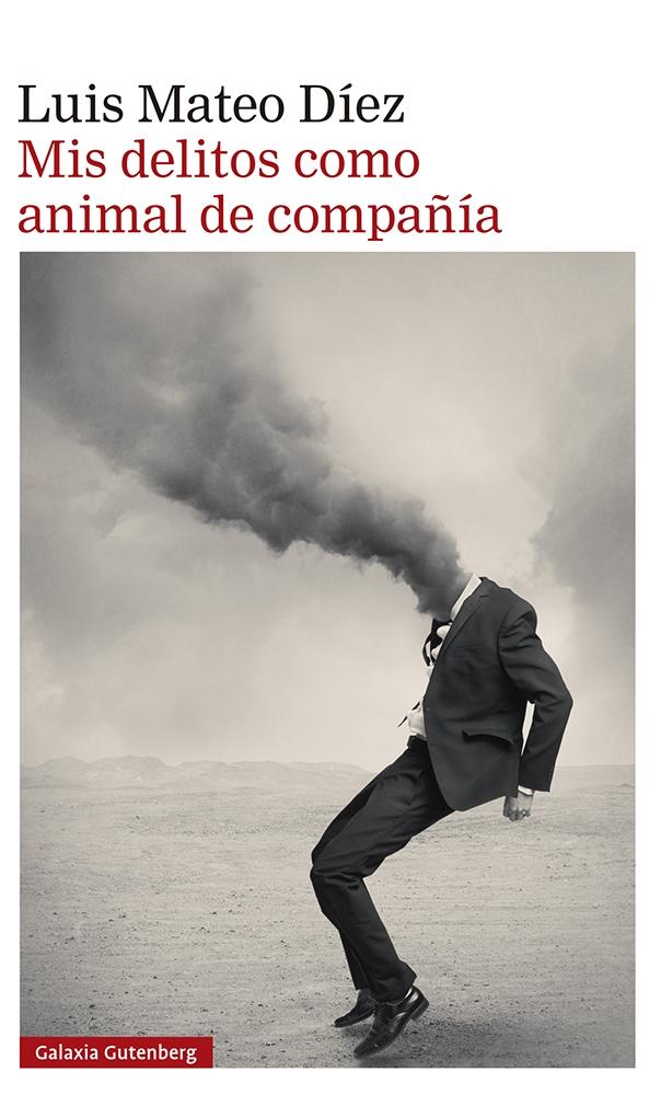 Mis Delitos como Animal de Compañía. 