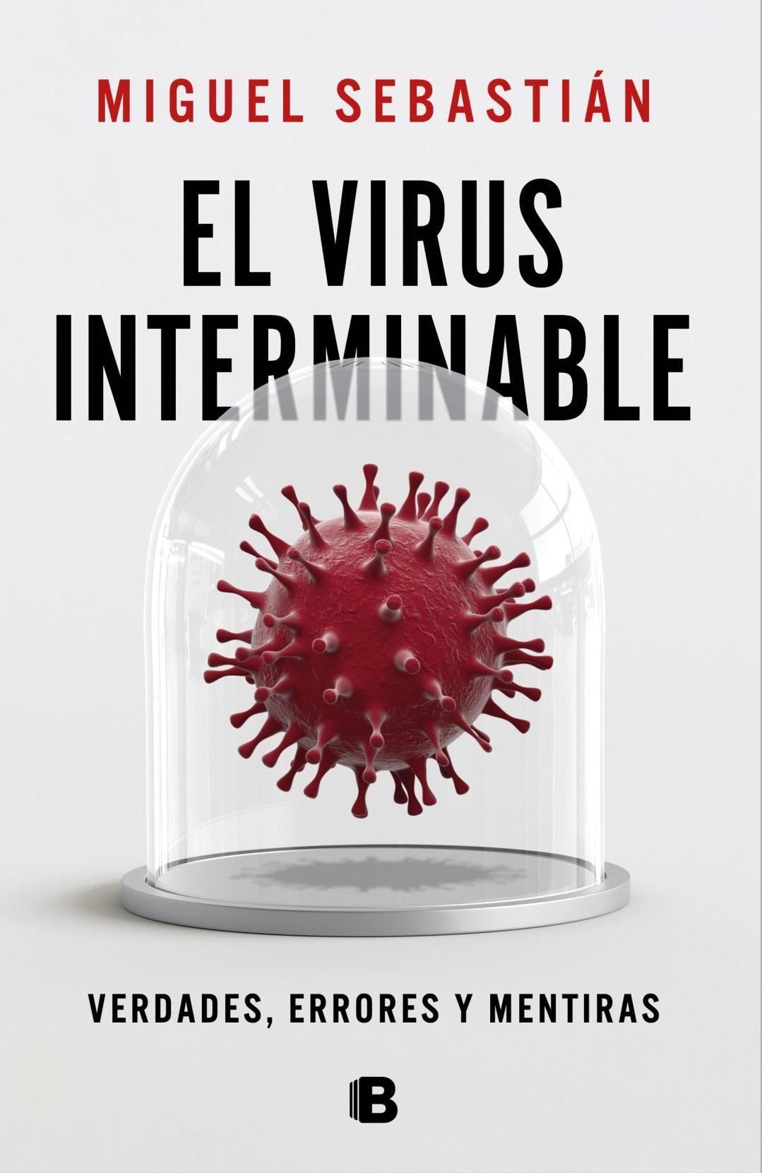 El Virus Interminable "Verdades, Errores y Mentiras". 