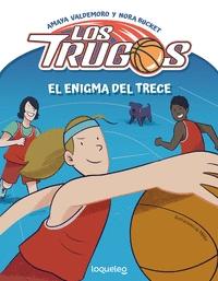 Los Trugos. El Enigma del Trece. 