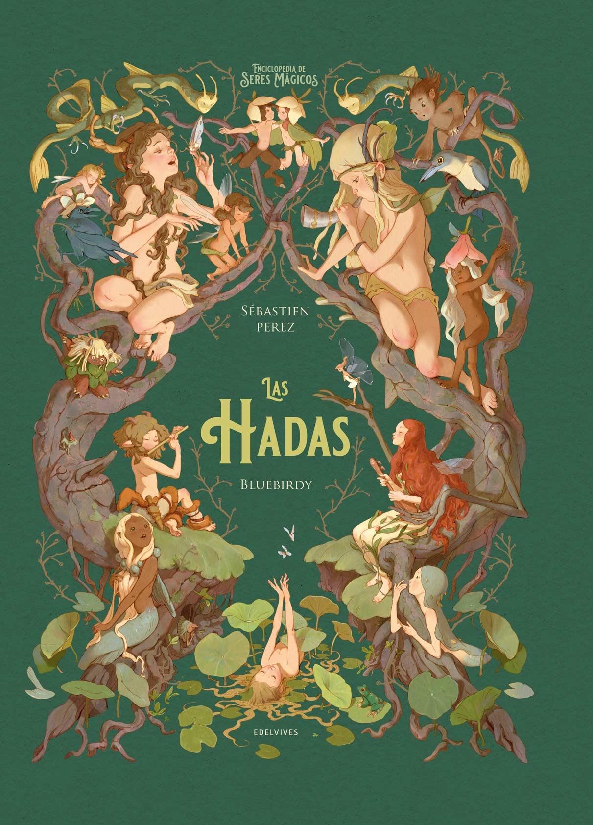 Las Hadas "Enciclopedia de Seres Mágicos". 