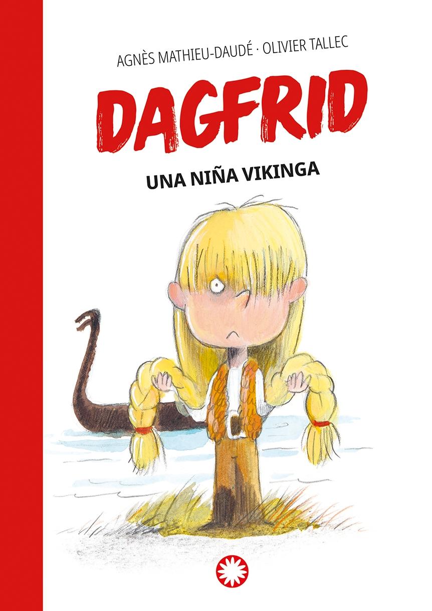 Una Niña Vikinga (Dagfrid  1)