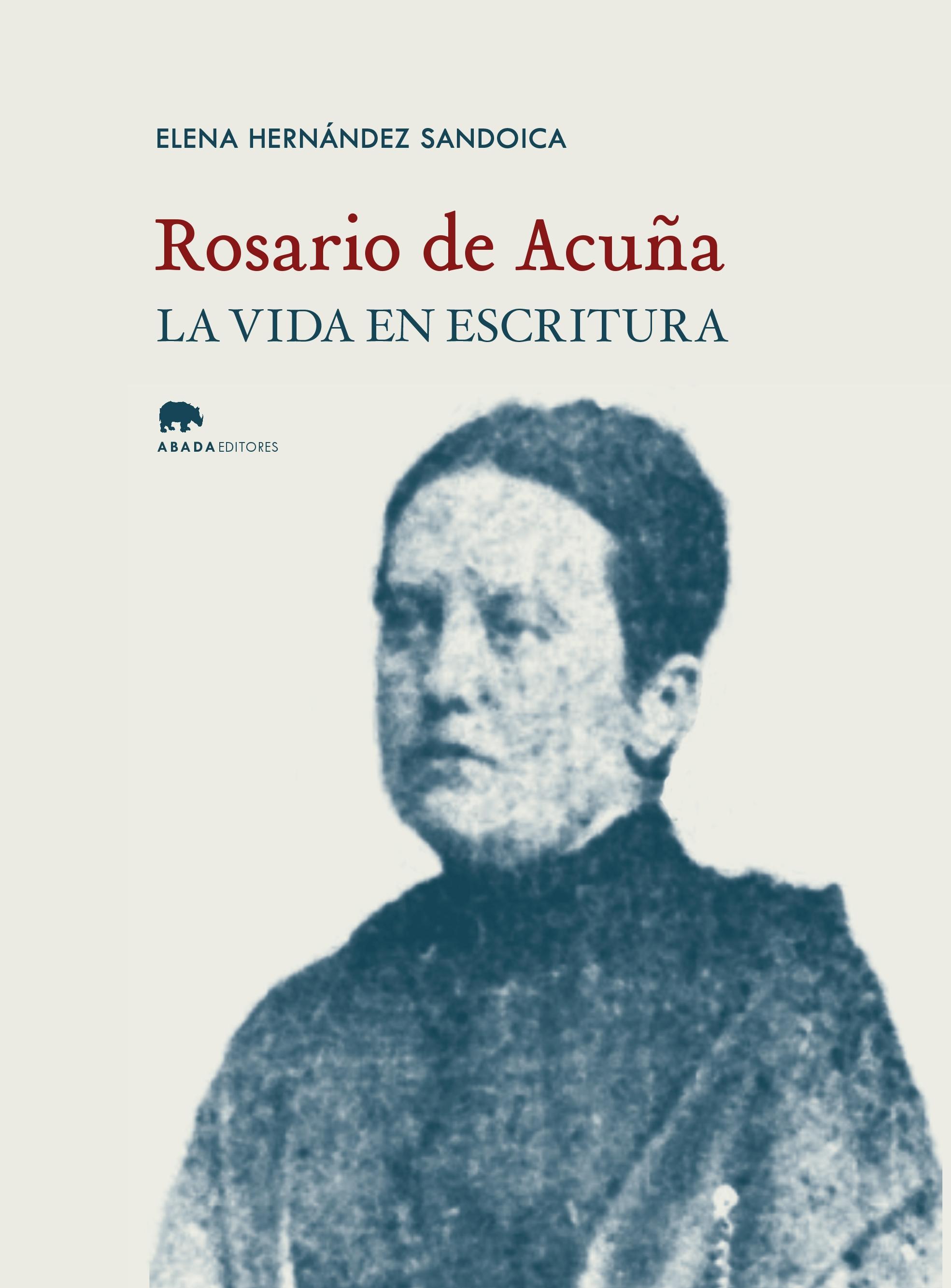 Rosario de Acuña "La Vida en Escritura". 