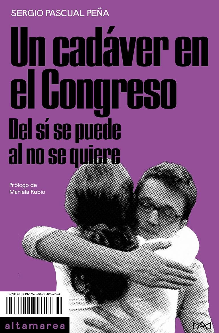 Un Cadáver en el Congreso "Del sí se Puede al no se Quiere". 