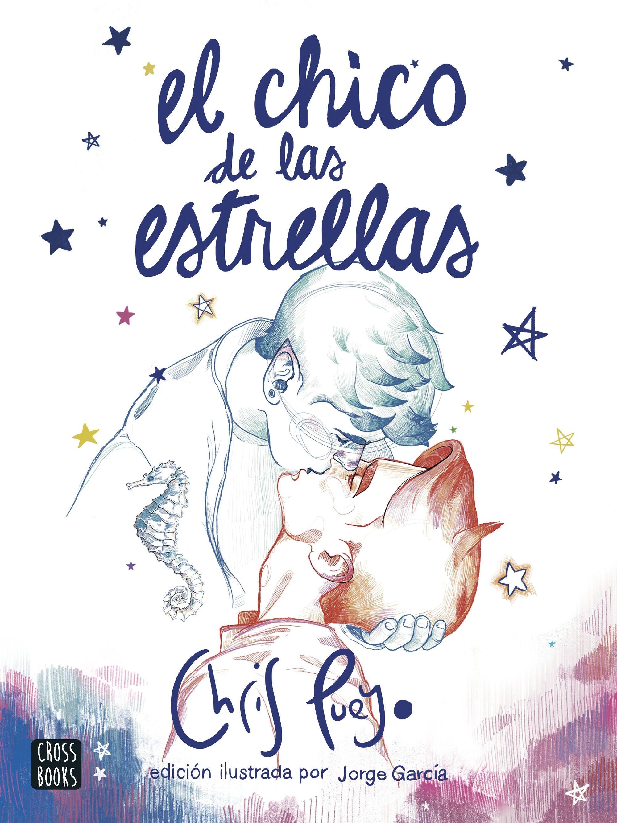 El Chico de las Estrellas (ed. ilustrada). 