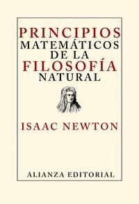 Principios Matemáticos de la Filosofía Natural. 
