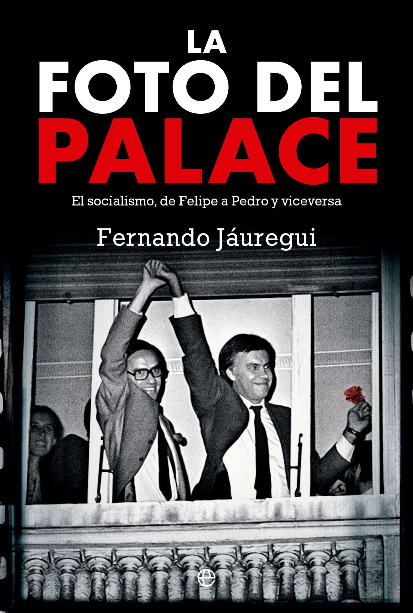 La Foto del Palace "El Socialismo, de Felipe a Pedro y Viceversa"