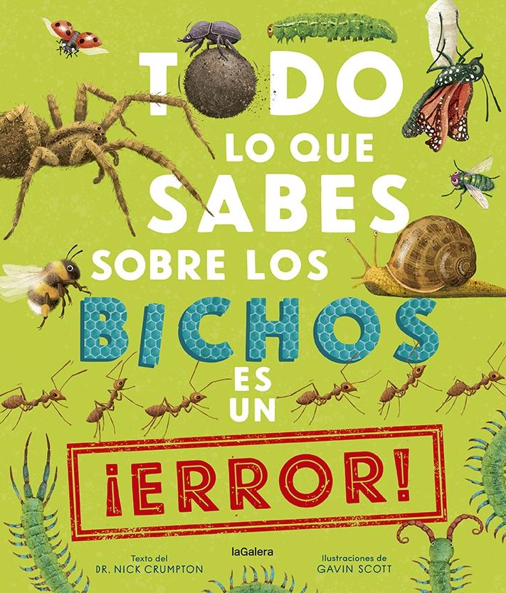 Todo lo que Sabes sobre los Bichos Es un ¡Error!. 