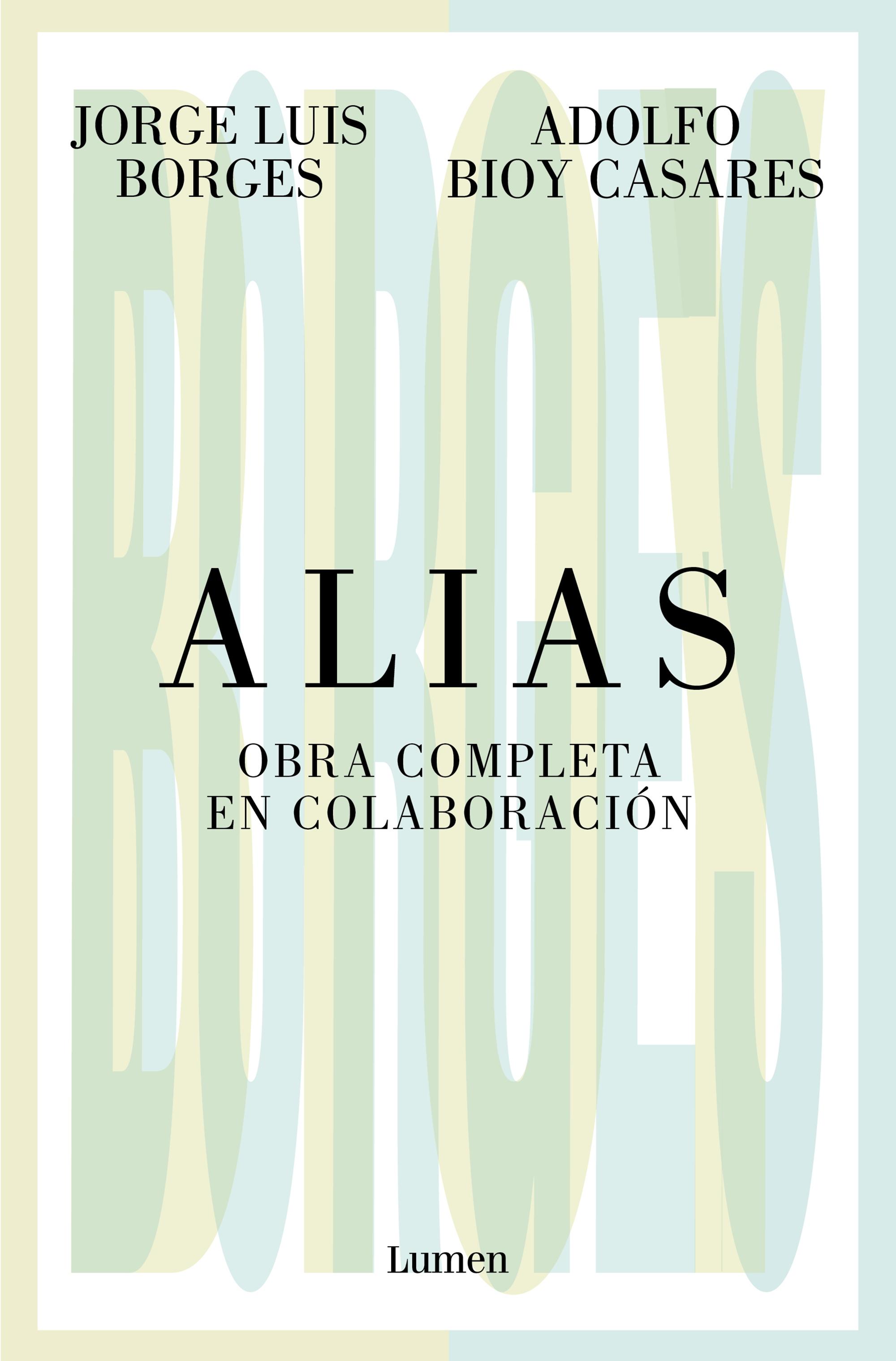 Alias. Obra Completa en Colaboración. 