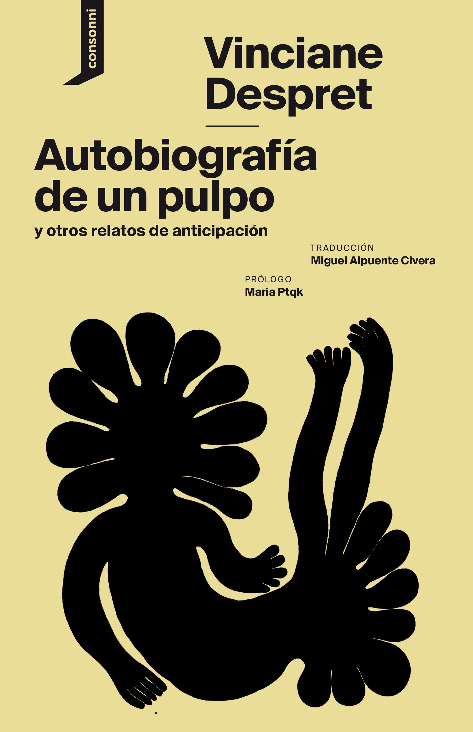 Autobiografía de un Pulpo y Otros Relatos de Anticipación