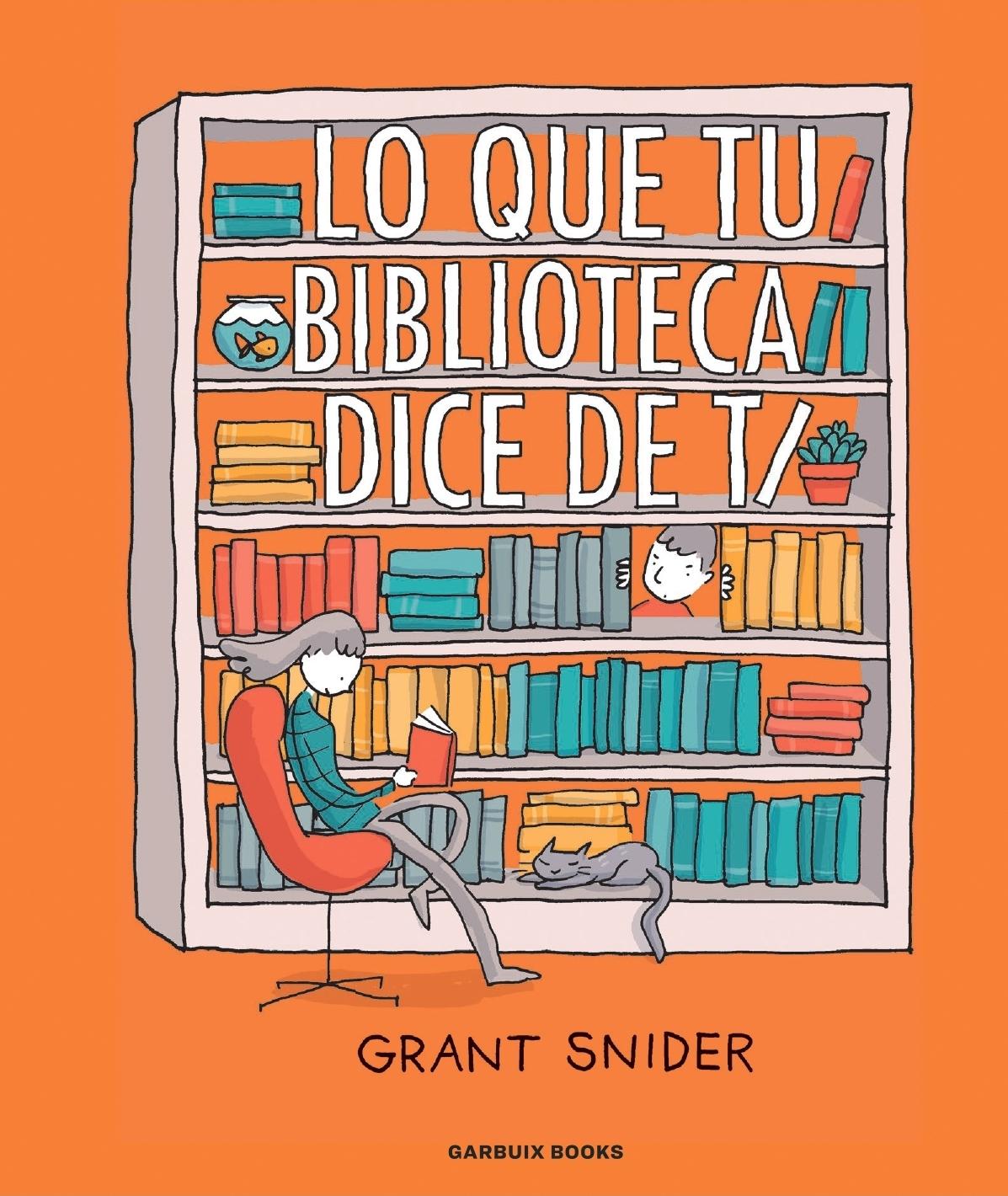 Lo que tu biblioteca dice de ti. 