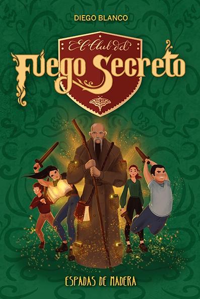 El Club del Fuego Secreto 2: Espadas de Madera . 