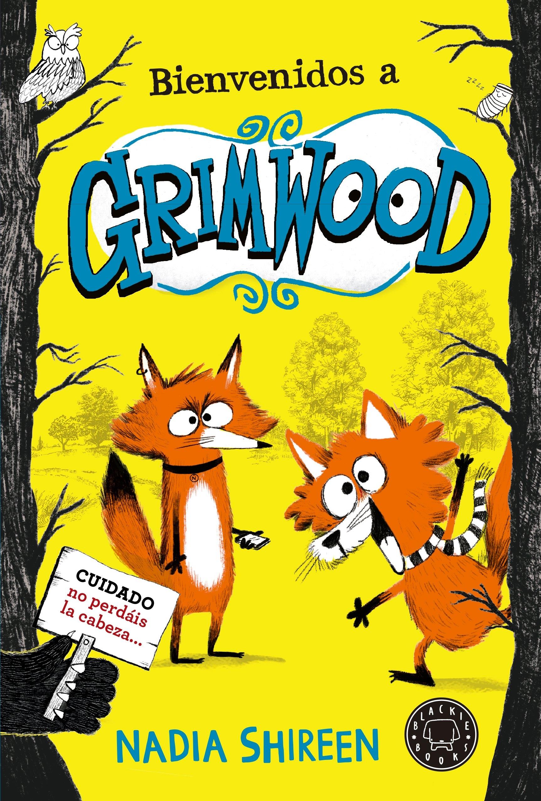 Bienvenidos a Grimwood. 