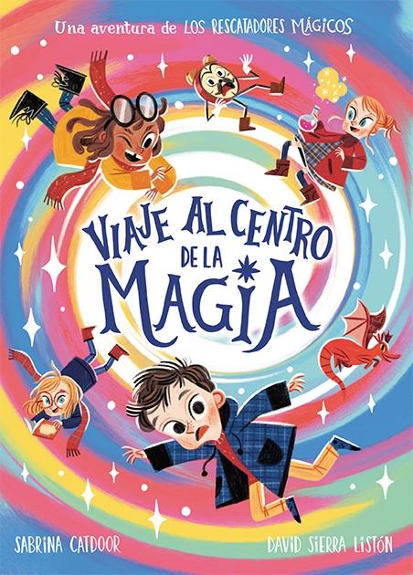 Los Rescatadores Mágicos. Viaje al Centro de la Magia. 