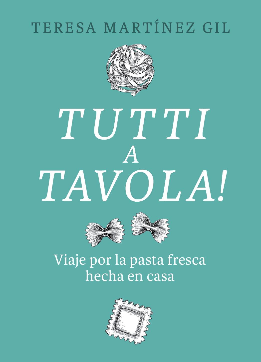 Tutti a Tavola! "Viaje por la Pasta Fresca Hecha en Casa"