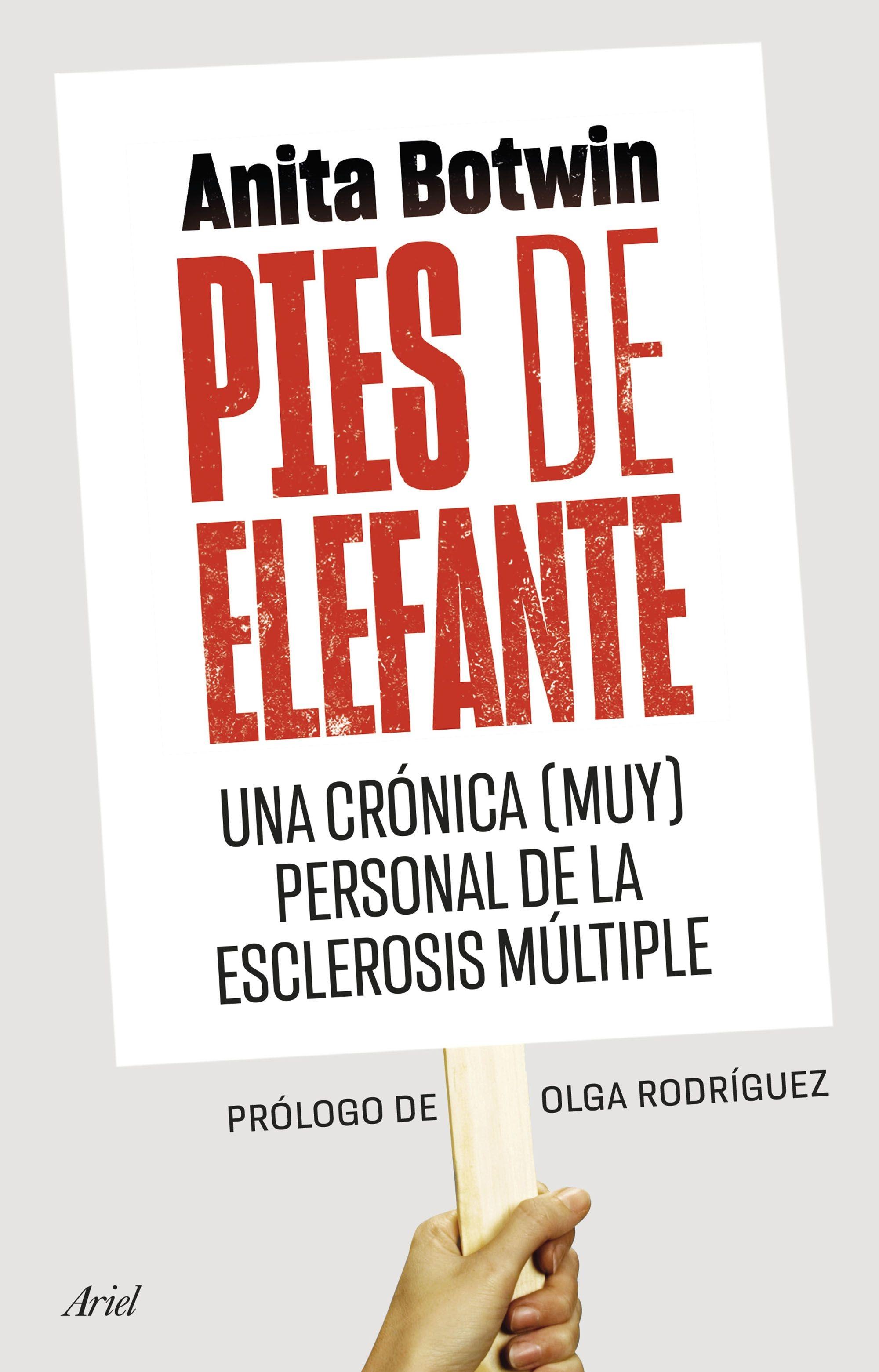 Pies de Elefante "Una Crónica (Muy) Personal de la Esclerosis Múltiple"