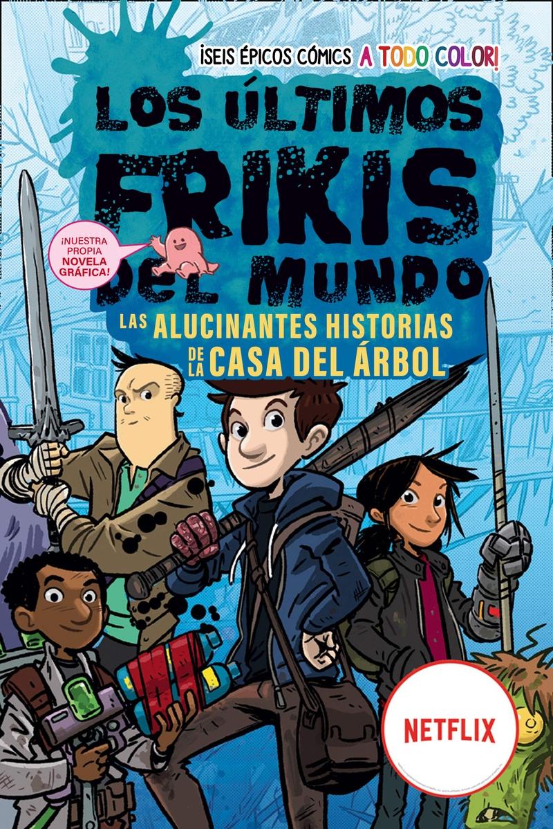 Los Últimos Frikis del Mundo: la Novela Gráfica. 