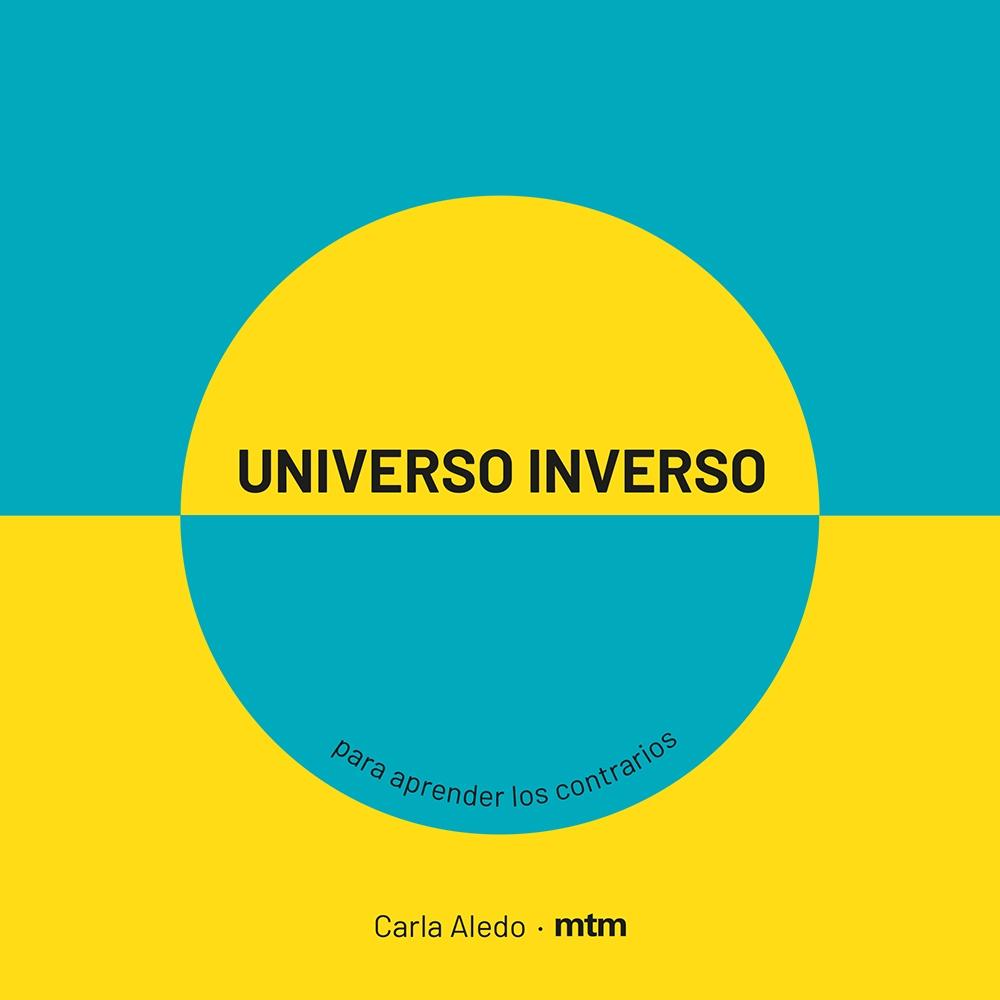 Universo Inverso "Para Aprender los Contrarios"