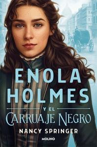 Enola Holmes 1 "Y el carruaje negro "