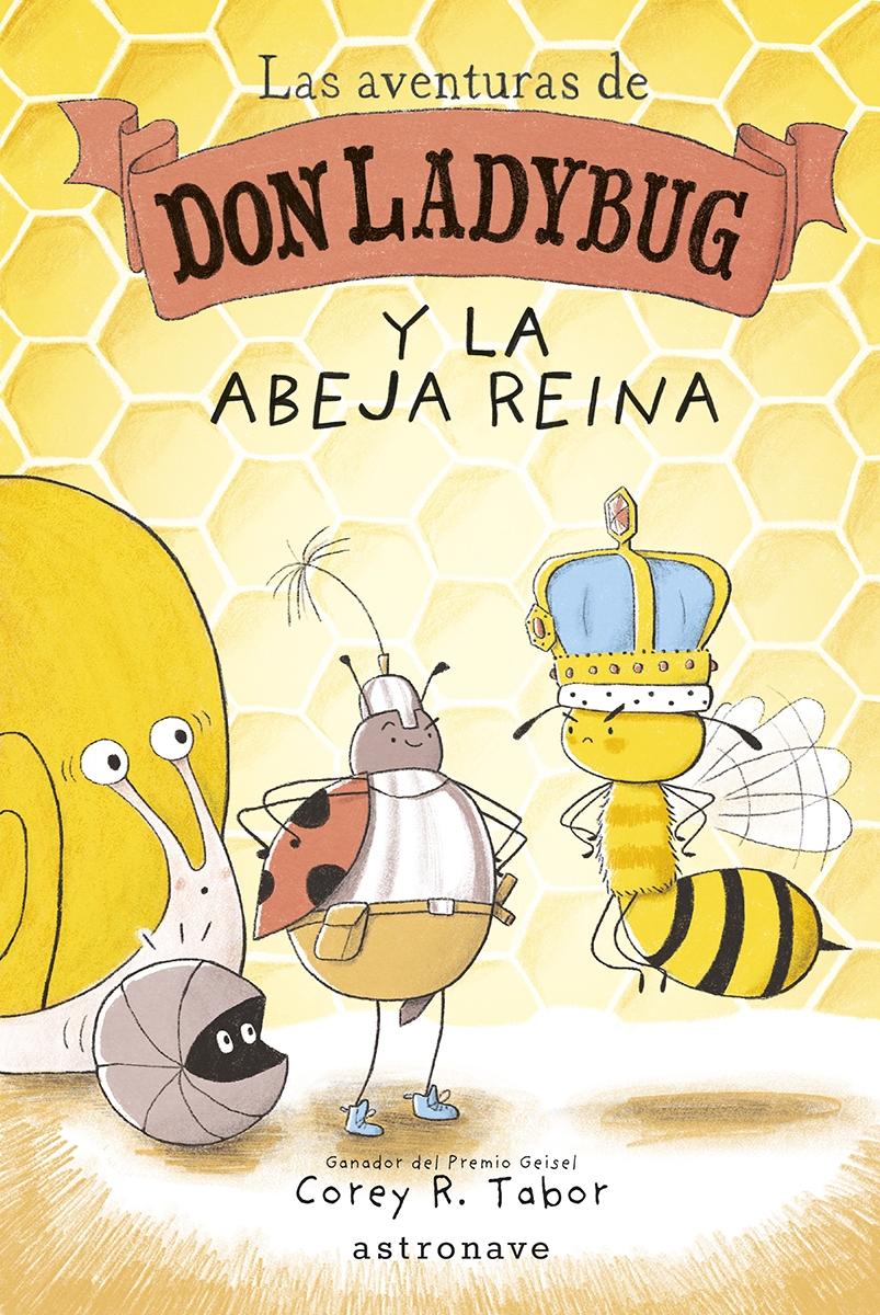 Las Aventuras de Don Ladybug 2 "Y la Abeja Reina". 