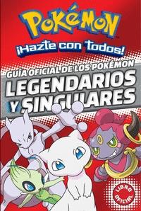 Guía Oficial de los Pokémon Legendarios y Singulares. 