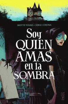 Soy quien amas en la sombra. 