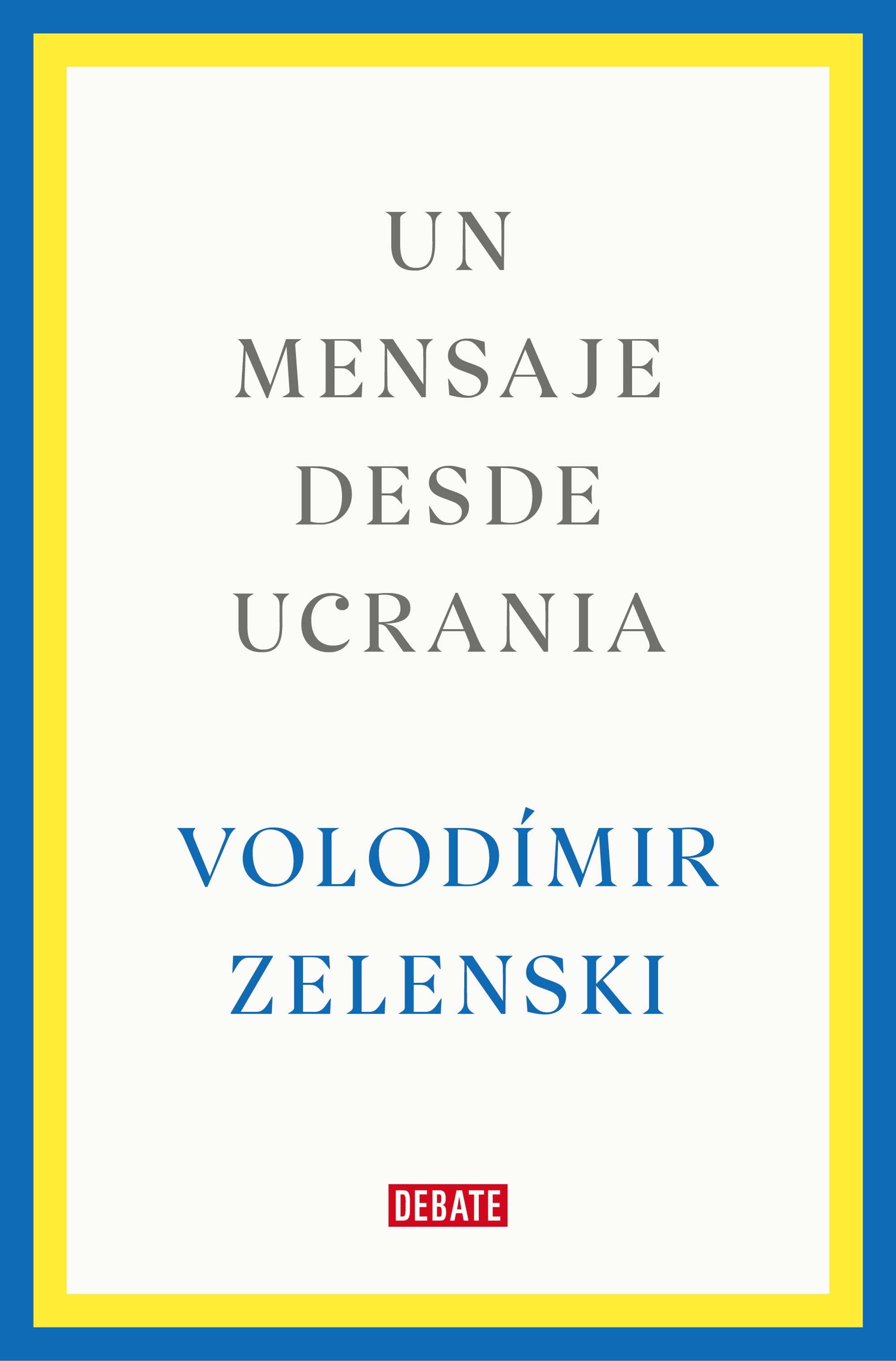 Un mensaje desde Ucrania. 