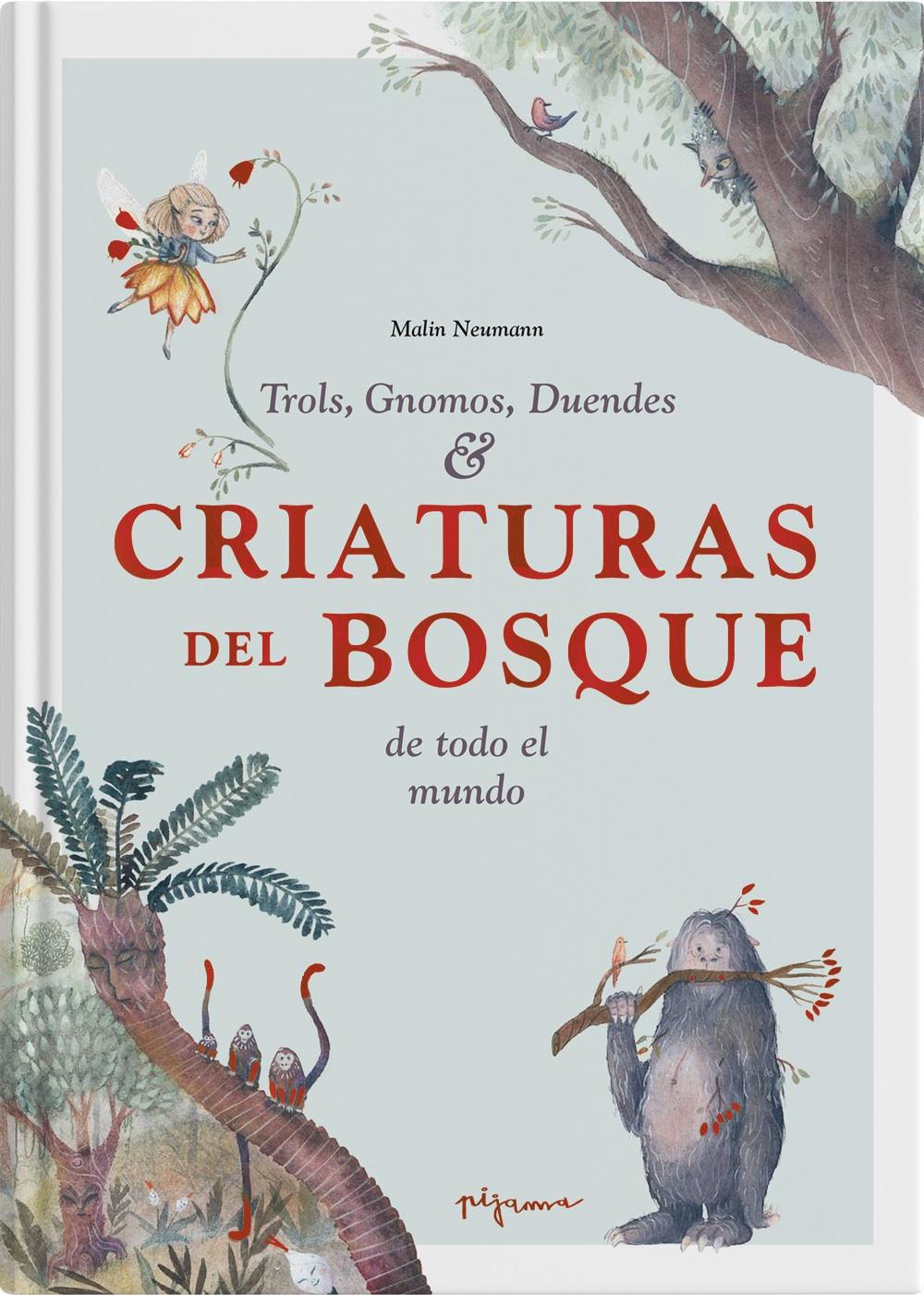 Criaturas del bosque "Trols, gnomos, duendes de todo el mundo". 