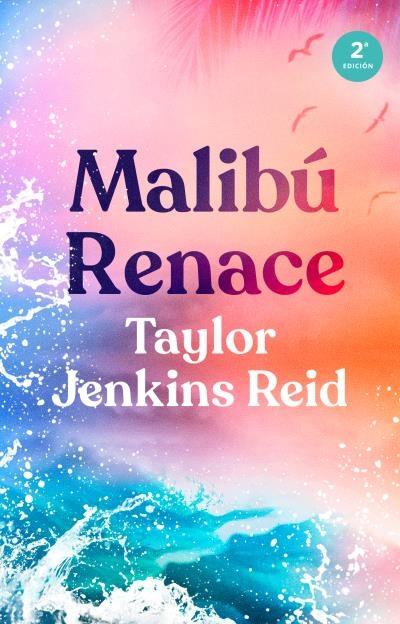 Malibu Renace. 