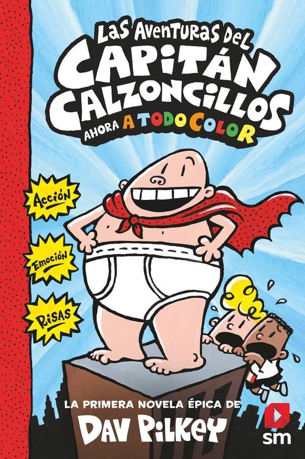 Las Aventuras del Capitán Calzoncillos 1. 