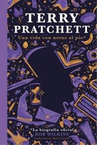 Terry Pratchett "Una vida con notas al pie*"