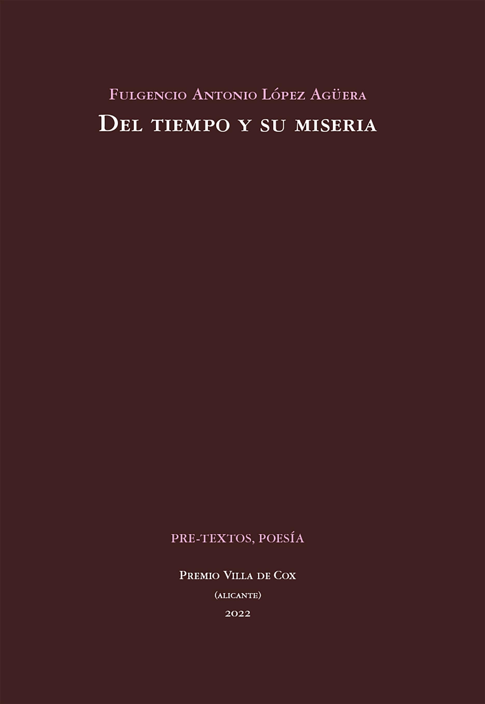 Del Tiempo y su Miseria