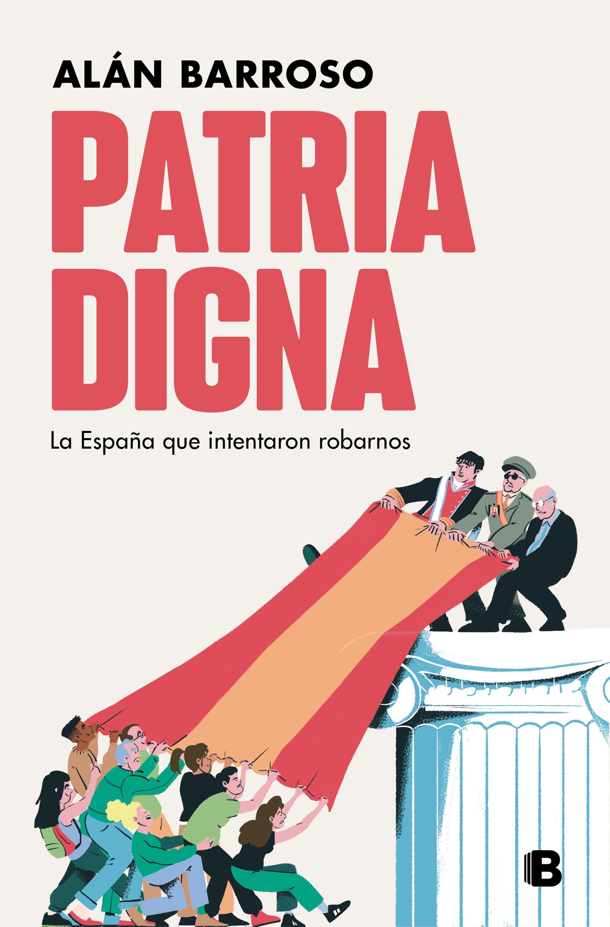Patria Digna "La España que Intentaron Robarnos"