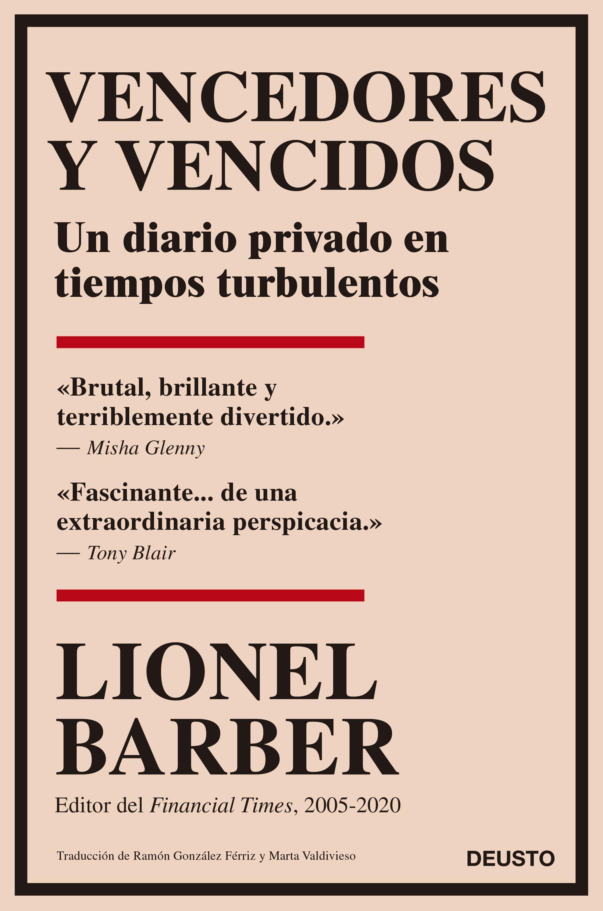 Vencedores y Vencidos "Un Diario Privado en Tiempos Turbulentos". 