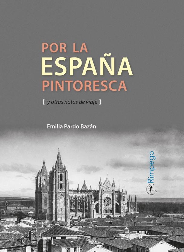 Por la España Pintoresca "Y Otras Notas de Viaje". Por la España Pintoresca "Y Otras Notas de Viaje".