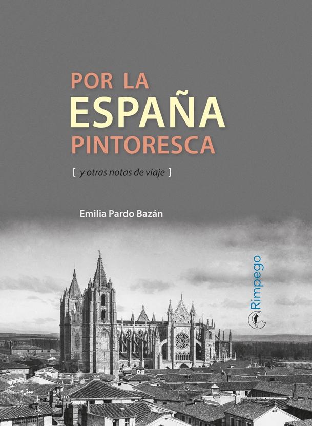 Por la España Pintoresca "Y Otras Notas de Viaje". 