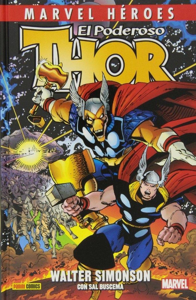 Marvel Héroes. el Poderoso Thor. Walter Simonson con Sal Buscema 1. 