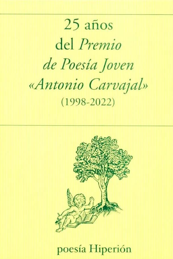 25 Años del Premio de Poesia Joven Antonio Carvajal