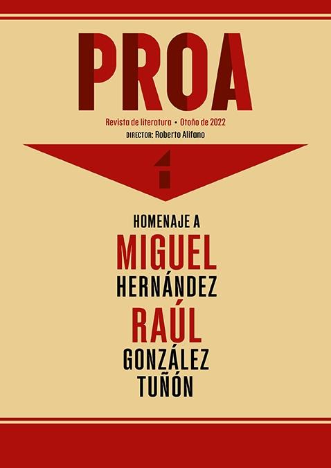 Proa. Revista de Literatura. 1 "Dedicada a Miguel Hernández y Raúl González Tuñón". 