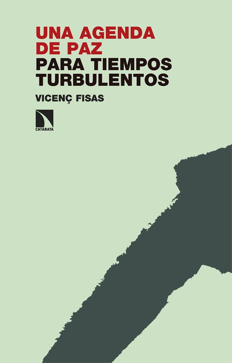 Una Agenda de Paz para Tiempos Turbulentos. Una Agenda de Paz para Tiempos Turbulentos.