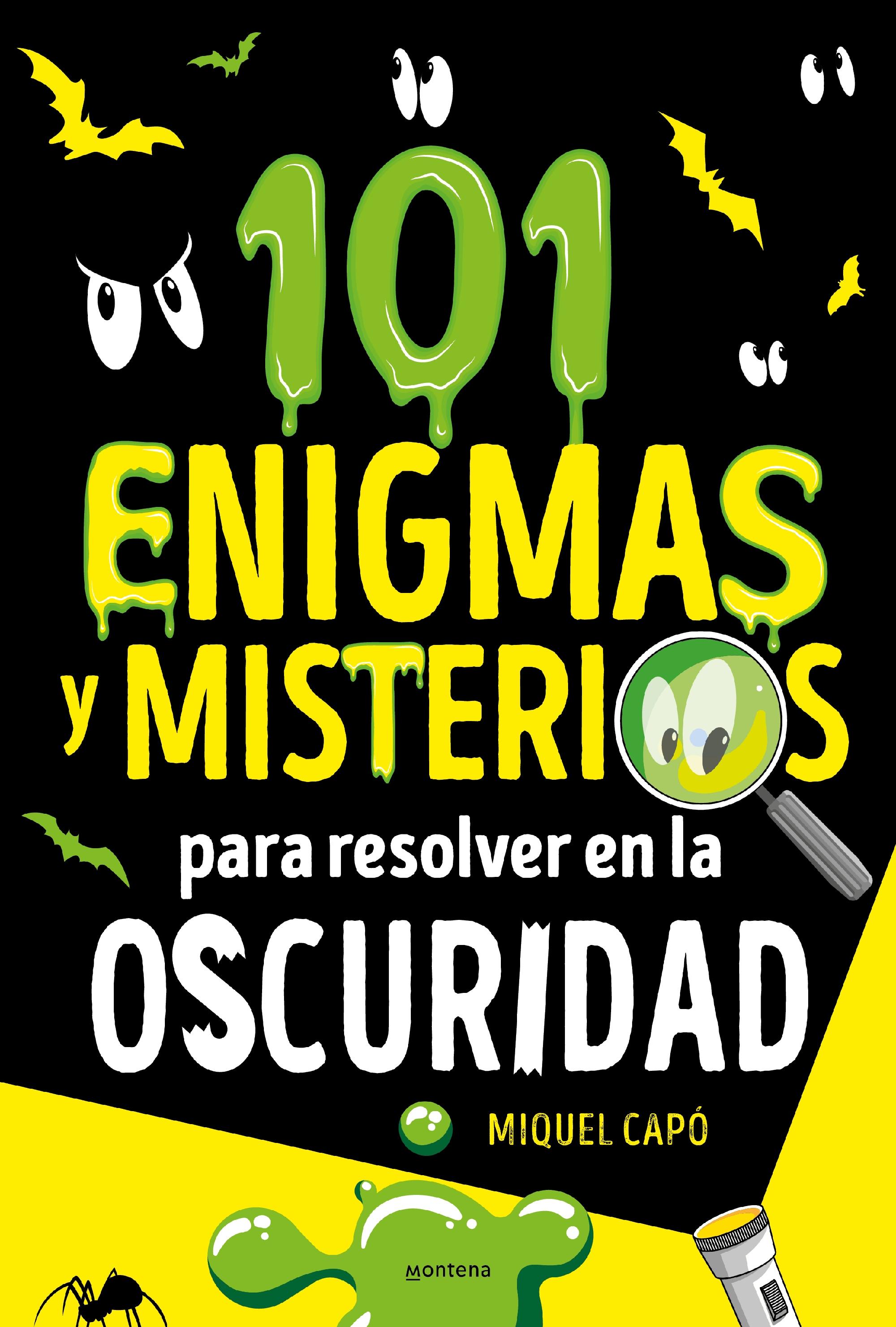 101 Enigmas y Misterios para Resolver en la Oscuridad. 