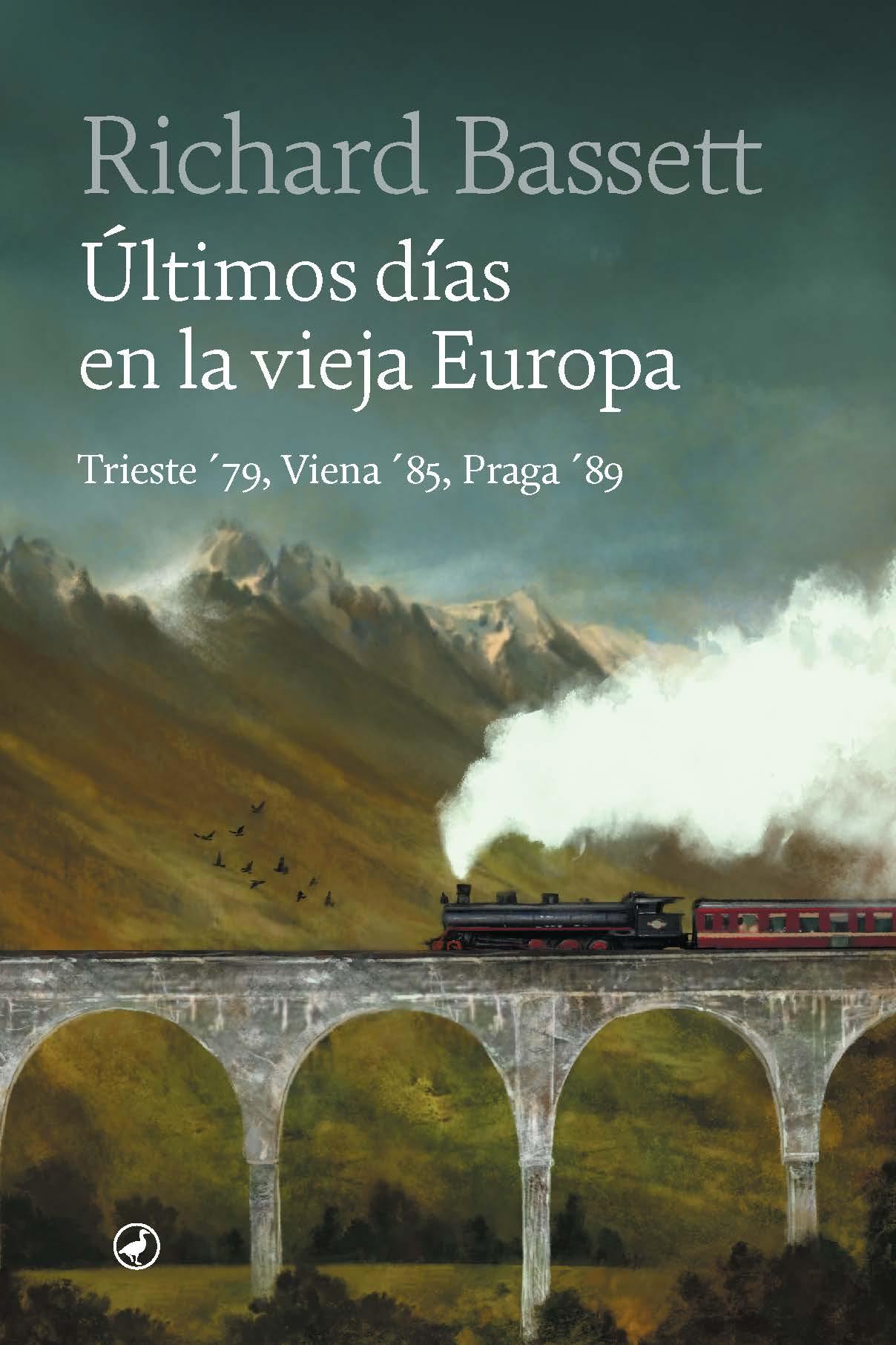 Últimos Días en la Vieja Europa "Trieste 79, Viena 85, Praga 89". 