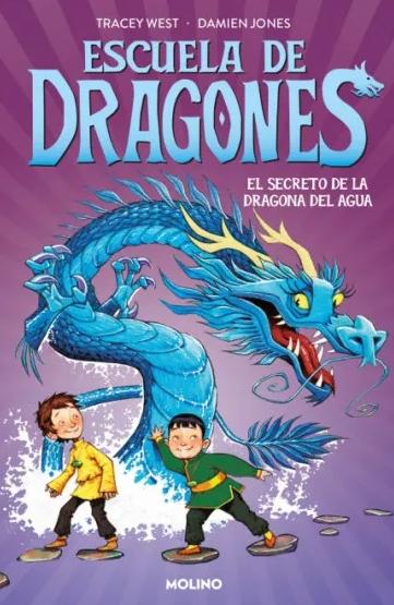 Escuela de Dragones 3 "El Secreto del Dragón del Agua". 