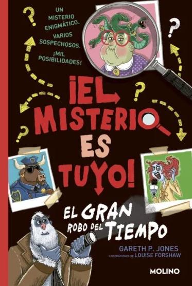 ¡El Misterio Es Tuyo! 2  "El Gran Robo del Tiempo "