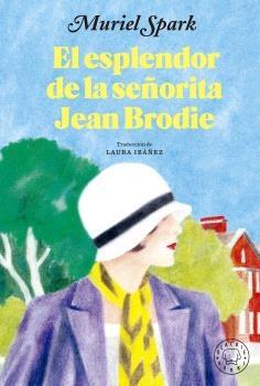 El Esplendor de la Señorita Jean Brodie. 