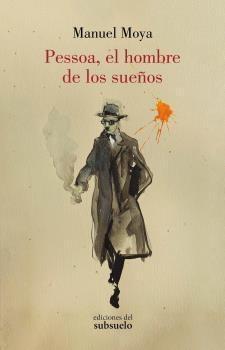 Pessoa, el Hombre de los Sueños. 