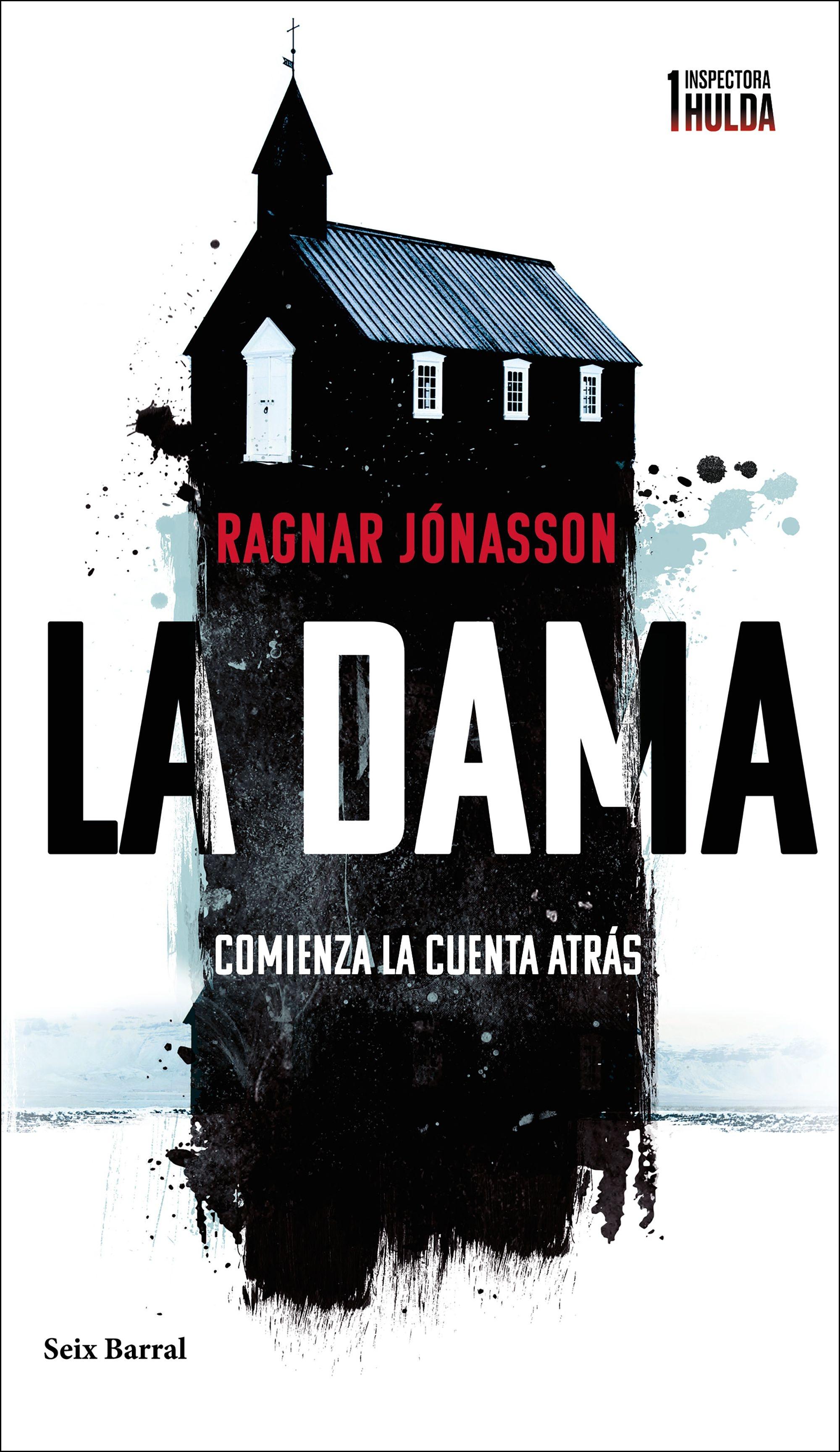 La Dama (Serie Inspectora Hulda 1) "Comienza la Cuenta Atrás". 