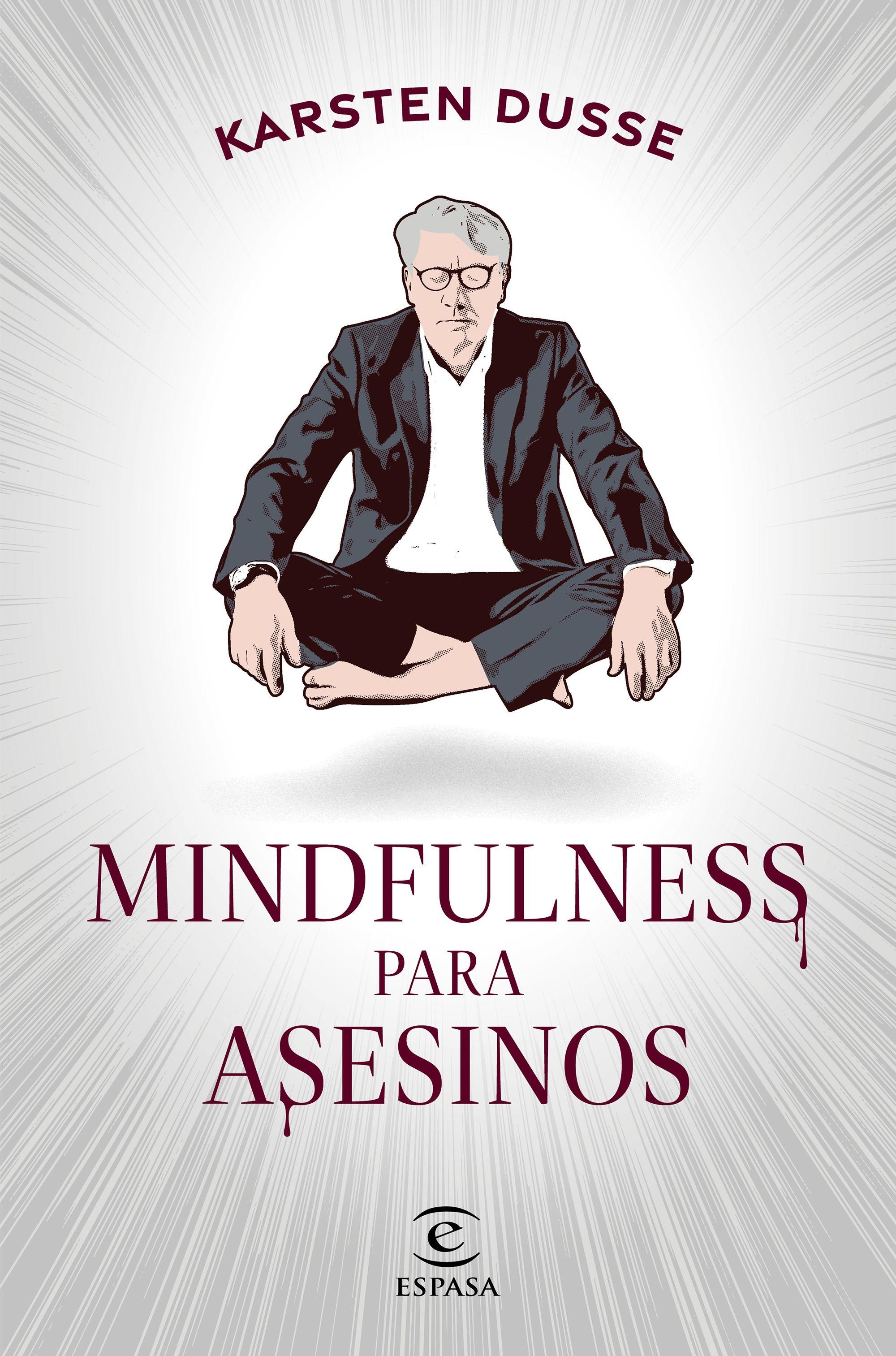 Mindfulness para Asesinos